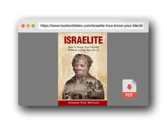 PDF Preview of the book Israelite: How to Know Your Identity Without Losing Your Savior