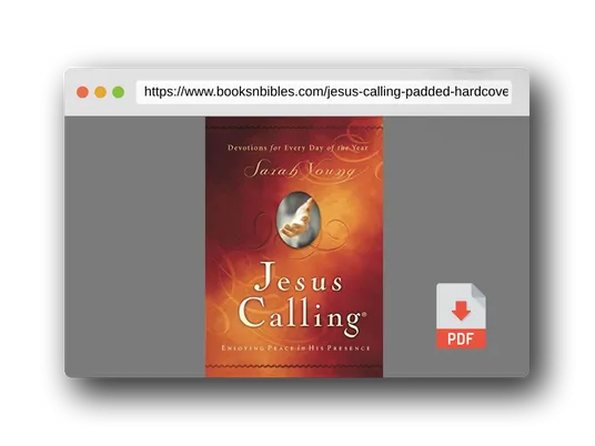 PDF Preview of the book Jesus Calling, Padded Hardcover, with Scripture references: Enjoying Peace in His Presence (A 365-Day Devotional)