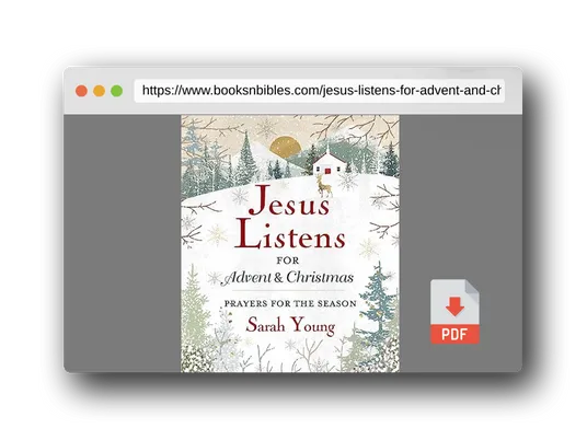 PDF Preview of the book Jesus Listens--for Advent and Christmas, Padded Hardcover, with Full Scriptures: Prayers for the Season