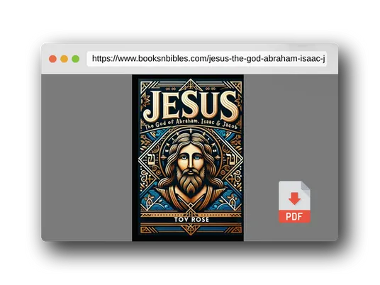 PDF Preview of the book Jesus: The God of Abraham, Isaac & Jacob