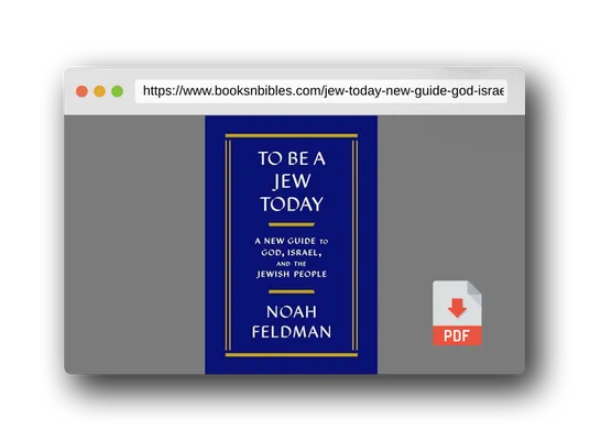 PDF Preview of the book To Be a Jew Today: A New Guide to God, Israel, and the Jewish People