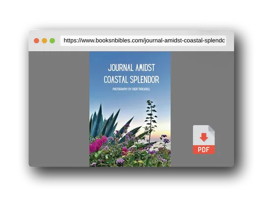 PDF Preview of the book JOURNAL AMIDST COASTAL SPLENDOR: MONTECITO, CALIFORNIA