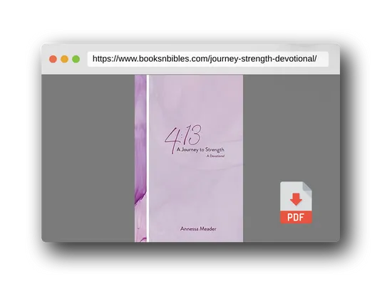 PDF Preview of the book 4: 13: A Journey to Strength, A Devotional