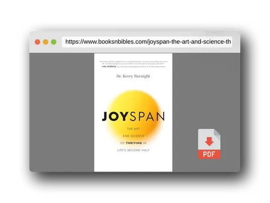 PDF Preview of the book Joyspan: The Art and Science of Thriving in Life's Second Half
