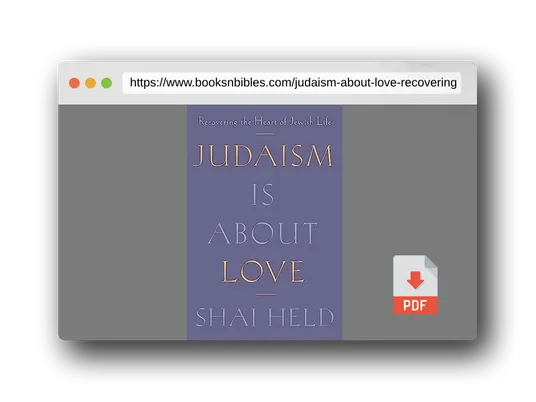 PDF Preview of the book Judaism Is About Love: Recovering the Heart of Jewish Life