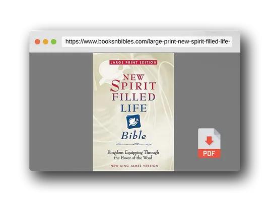 PDF Preview of the book Large Print New Spirit Filled Life Bible