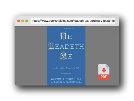 PDF Preview of the book He Leadeth Me: An Extraordinary Testament of Faith