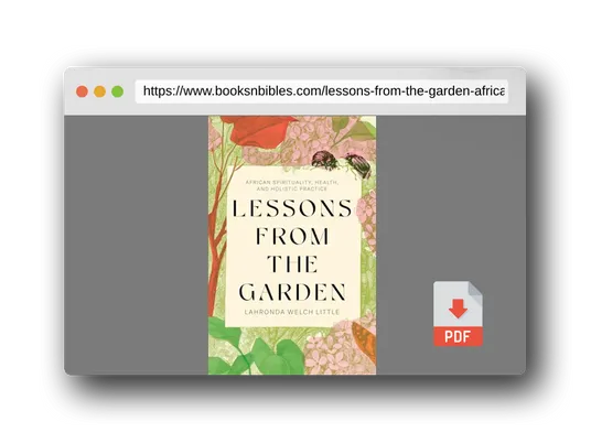 PDF Preview of the book Lessons From the Garden: African Spirituality, Health, and Holistic Practice