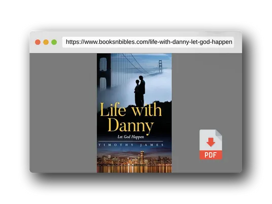 PDF Preview of the book Life with Danny: Let God Happen