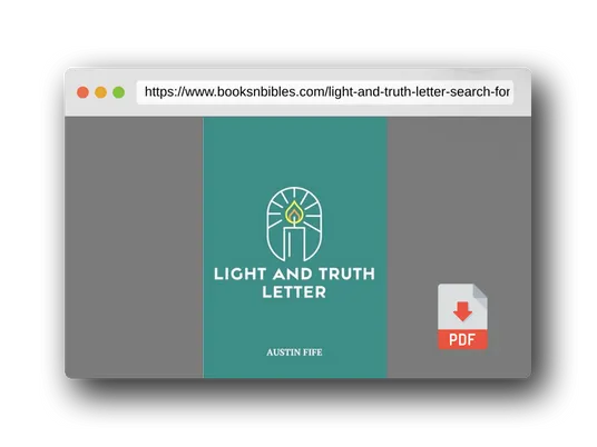 PDF Preview of the book Light and Truth Letter: My Search For More Light and Truth