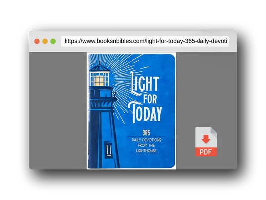 PDF Preview of the book Light for Today: 365 Daily Devotions from the Lighthouse – Hope and Wisdom for Life