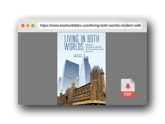 PDF Preview of the book Living in Both Worlds: Modern Orthodox Judaism in the United States, 1945–2025