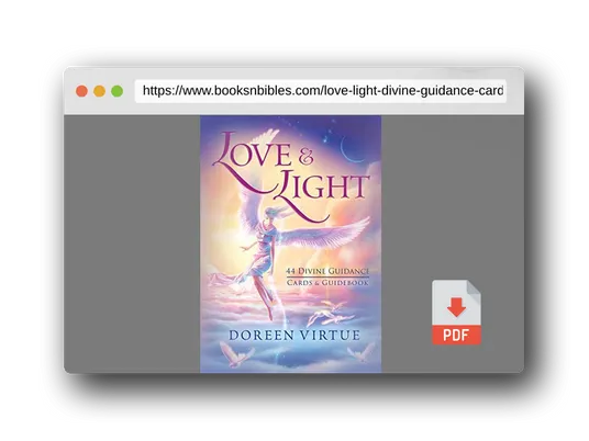 PDF Preview of the book Love & Light: 44 Divine Guidance Cards and Guidebook