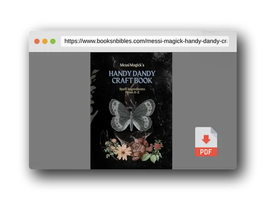 PDF Preview of the book Messi Magick's Handy Dandy Craft Book: Spell Ingredients from A to Z