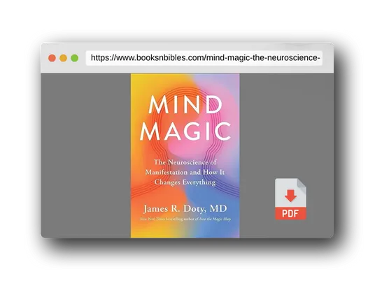 PDF Preview of the book Mind Magic: The Neuroscience of Manifestation and How It Changes Everything