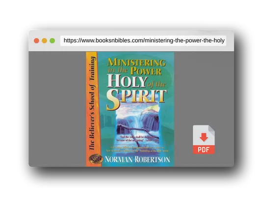 PDF Preview of the book Ministering in the Power of the Holy Spirit (Believer's School of Training)