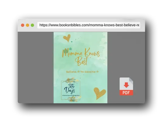 PDF Preview of the book Momma Knows Best: Believe It to Receive It