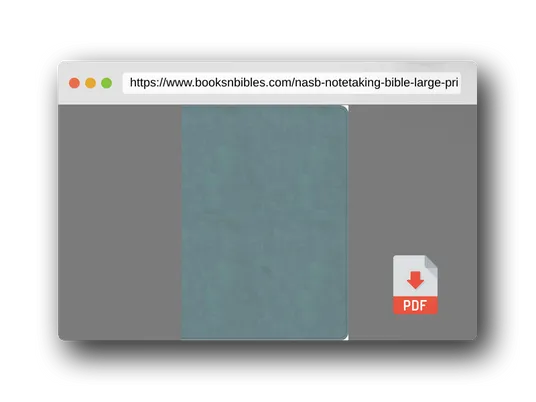 PDF Preview of the book NASB Notetaking Bible, Large Print Edition, Earthen Teal SuedeSoft LeatherTouch, Single-Column, Black Letter, Wide Margins, Journaling Space, Reading Plan, Sewn Binding, Easy-to-Read Karmina Type