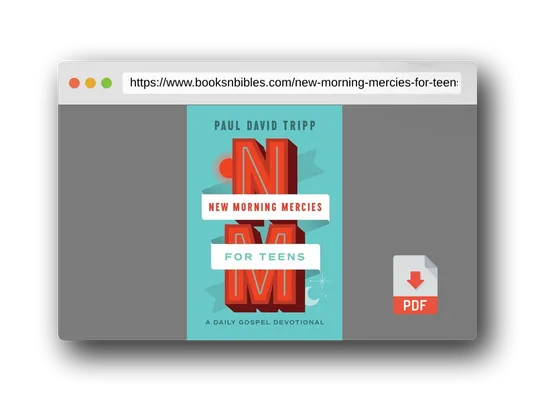 PDF Preview of the book New Morning Mercies for Teens: A Daily Gospel Devotional