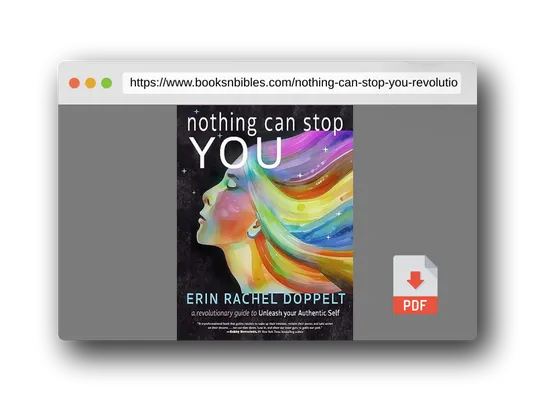 PDF Preview of the book Nothing Can Stop You: A Revolutionary Guide to Unleash Your Authentic Self