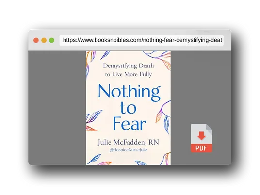 PDF Preview of the book Nothing to Fear: Demystifying Death to Live More Fully