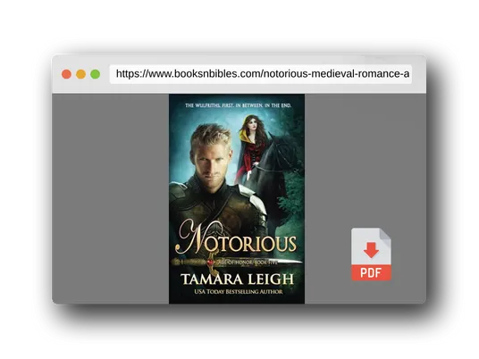 PDF Preview of the book Notorious: A Medieval Romance (Age of Honor)