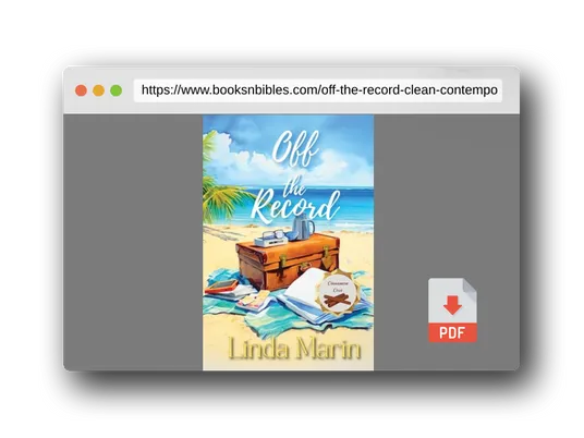 PDF Preview of the book Off the Record: A Clean Contemporary Small Town Romance (Cinnamon Cove)