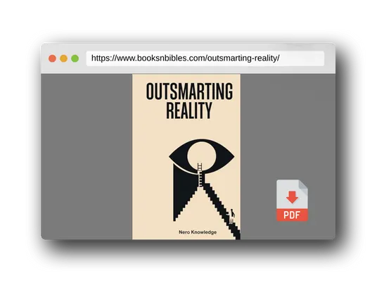 PDF Preview of the book OUTSMARTING REALITY