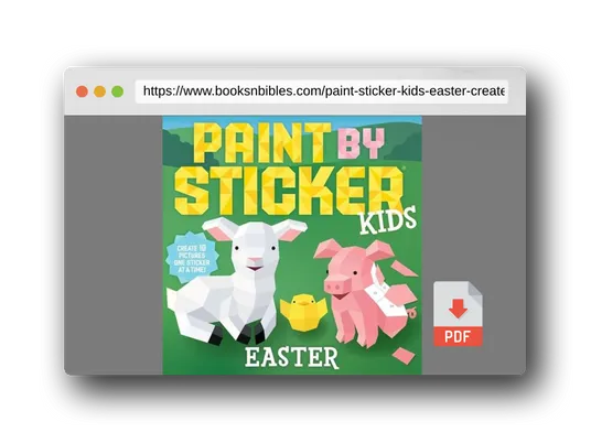 PDF Preview of the book Paint by Sticker Kids: Easter: Create 10 Pictures One Sticker at a Time!