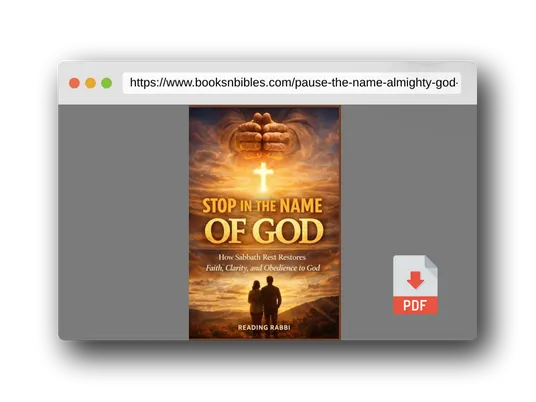 PDF Preview of the book Pause in the Name of Almighty God: How Sabbath Rest Restores Faith, Clarity, and Obedience to God