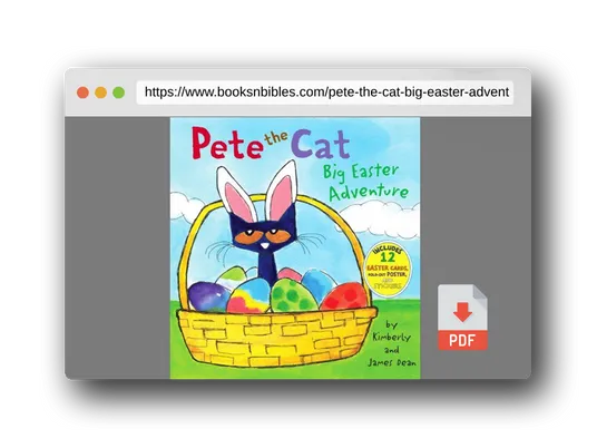 PDF Preview of the book Pete the Cat: Big Easter Adventure: An Easter And Springtime Book For Kids
