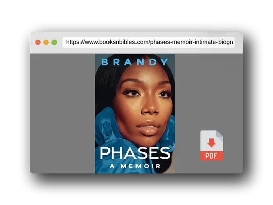 PDF Preview of the book Phases: A Memoir – An Intimate Biography of the Multiplatinum Music Legend and Star of Moesha and Cinderella