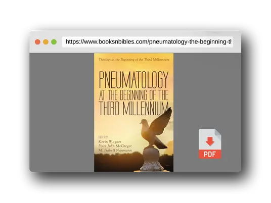 PDF Preview of the book Pneumatology at the Beginning of the Third Millennium (Theology at the Beginning of the Third Millennium)
