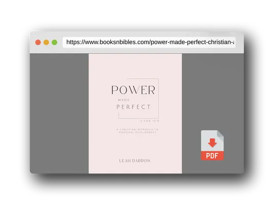 PDF Preview of the book Power Made Perfect: A Christian Approach to Personal Development