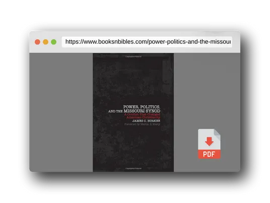 PDF Preview of the book Power, Politics, and the Missouri Synod: A Conflict That Changed American Christianity