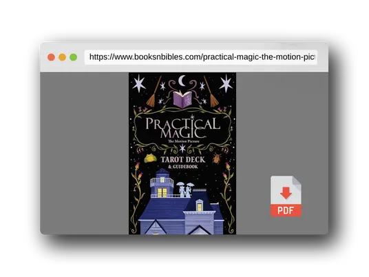 PDF Preview of the book Practical Magic: The Motion Picture: The Official Tarot Deck and Guidebook
