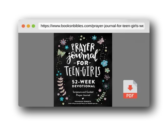 PDF Preview of the book Prayer Journal for Teen Girls: 52-week Scripture, Devotional, & Guided Prayer Journal