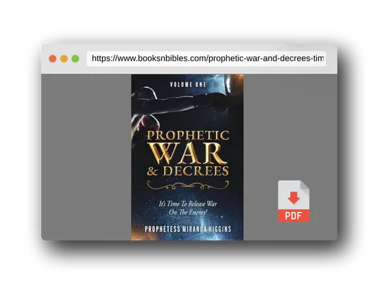 PDF Preview of the book Prophetic War and Decrees: It's Time to Release War on the Enemy!