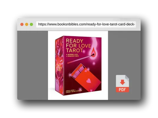 PDF Preview of the book Ready for Love Tarot: A 78-Card Deck and Guidebook. A Modern Love and Romance Deck