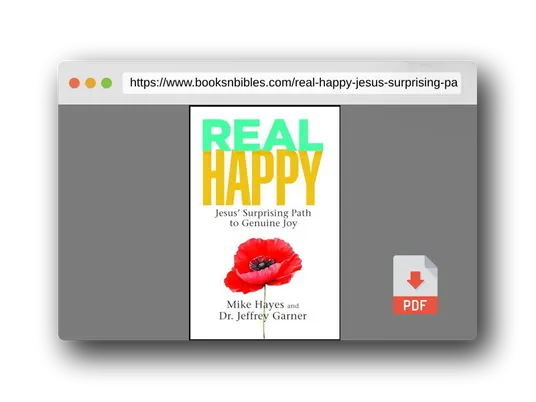 PDF Preview of the book Real Happy: Jesus’ Surprising Path to Genuine Joy