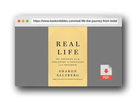 PDF Preview of the book Real Life: The Journey from Isolation to Openness and Freedom
