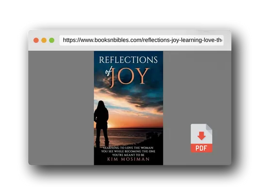 PDF Preview of the book Reflections of Joy: Learning to Love the Woman You See While Becoming the One You're Meant to Be