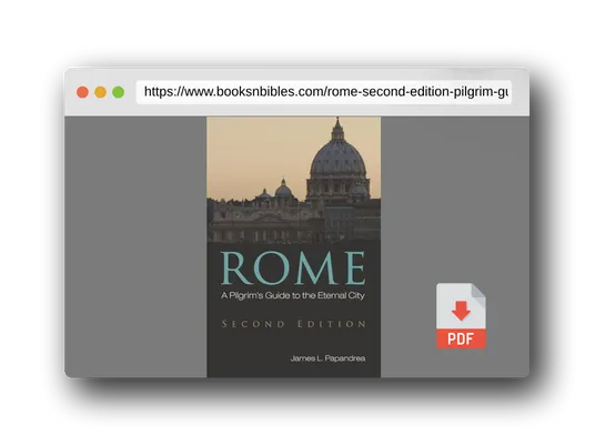 PDF Preview of the book Rome, Second Edition: A Pilgrim's Guide to the Eternal City