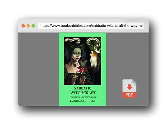 PDF Preview of the book Sabbatic Witchcraft: The Way of Midnight's Eden
