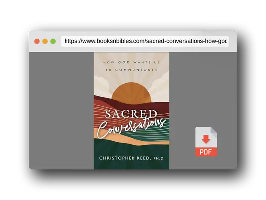 PDF Preview of the book Sacred Conversations: How God Wants Us to Communicate