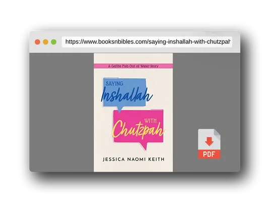 PDF Preview of the book Saying Inshallah With Chutzpah: A Gefilte Fish Out of Water Story