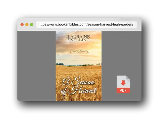 PDF Preview of the book A Season of Harvest (Leah's Garden, 4)