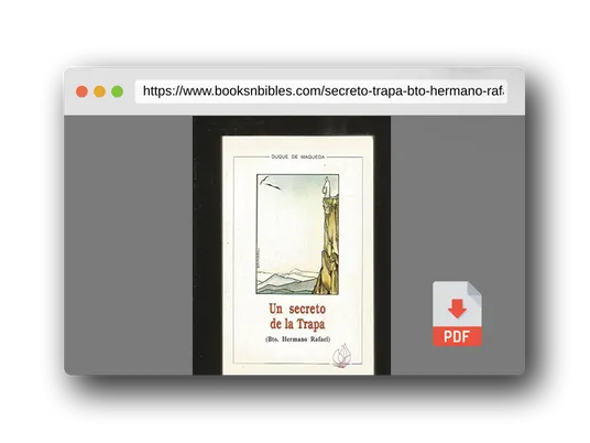 PDF Preview of the book Un secreto de la Trapa: Bto. hermano Rafael (Colección Amigos de orar) (Spanish Edition)