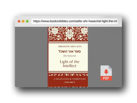 PDF Preview of the book Sefer Ohr HaSechel: Light of the Intellect (The Language of Prophecy: The Collected Works of Abraham Abulafia)