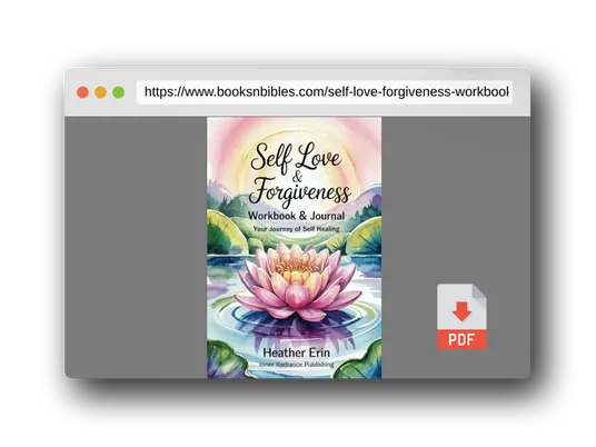 PDF Preview of the book Self Love & Forgiveness Workbook & Journal: Your Journey of Self Healing
